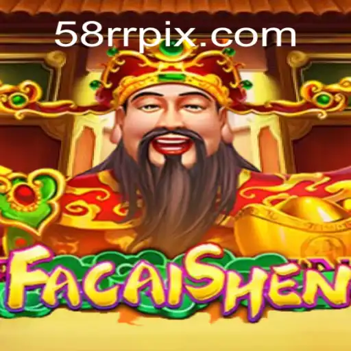 Descubra FaCaiShen: O Novo Jogo que Conquista os Jogadores com 58RR